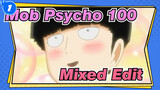 [Mob Psycho 100/Epic Mixed Edit] Kageyama Shigeo Is The Cutest Boy In The World!_1