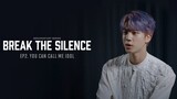BTS: BREAK THE SILENCE: DOCU-SERIES | EPISODE 2 - YOU CAN CALL ME IDOL