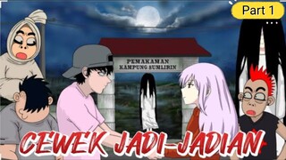 CEWEK JADI-JADIAN - Part 1 ft. @ungnyuanimasi (ARVA PROJECT)