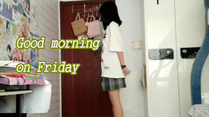 [Otaku Dance] Good Morning On Friday