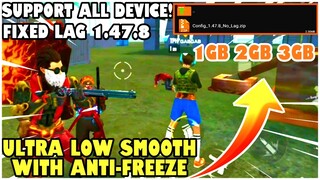 Free Fire Fixed Lag 1.47.8.1 (1GB 2GB 3GB RAM Ultra Low Graphics With Anti-Freeze) Gfx Tool Config