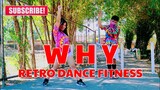 WHY Dj Lizven Ft. Tiggy Retro Dance Cardio Fitness
