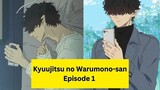 Kyuujitsu no Warumono san Episode 1 Release Date | Trailer | Cast | Expectation | Ending Explained