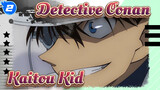 Detective Conan|【Safir Biru Pertama】Adegan Kaitou Kid_2