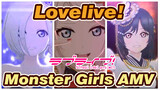 We Are The MONSTER GIRLS | Lovelive!