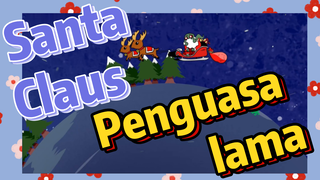 Santa Claus Penguasa lama