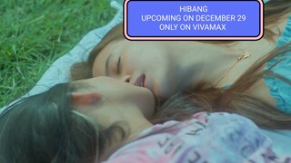 Hibang World Premiere this DECEMBER 29 only onVivamax!