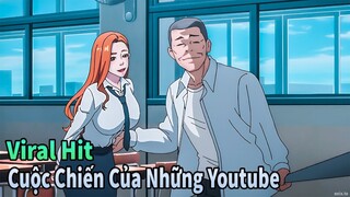 ANIME THÁNG 4 | Viral Hit Cuộc Chiến Của Những Youtube Tập 1 | Mèo Gầy Review