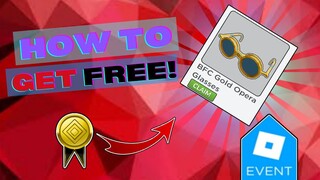 [EVENT 2021!] HOW TO GET 𝗕𝗙𝗖 𝗚𝗼𝗹𝗱 𝗢𝗽𝗲𝗿𝗮 𝗚𝗹𝗮𝘀𝘀𝗲𝘀 in The Fashion Awards 2021 for FREE! | Roblox