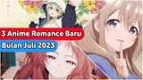 Bikin Gigit Jari | 3 Rekomendasi Anime Romance Bulan Juli 2023