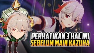 3 Hal PENTING Sebelum Kamu Main Kazuha !!