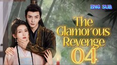 🌻 The Glamorous Revenge [EP04]