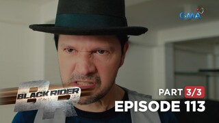 Black Rider: Antonio discovers that Calvin is still alive! (Full Episode 113 - Part 3/3)