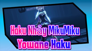 [MMD Haku] Yowane Haku [K]ecanduan / 4K_Ramping