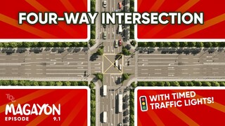 Building the PERFECT Intersection in Cities Skylines with Timed Traffic Lights | Magayon EP9.1