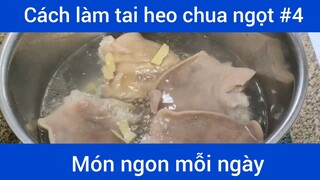 Làm tai heo chua ngọt p4