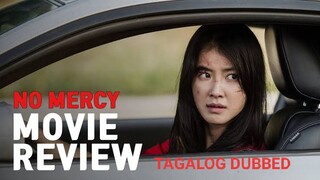 NO MERCY TAGALOG DUBBED