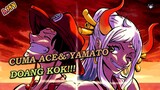 Ace dan Yamato Tapi Sinetron - One Piece AMV
