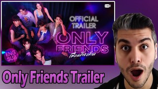 [Official Trailer] Only Friends เพื่อนต้องห้าม REACTION | TEPKİ