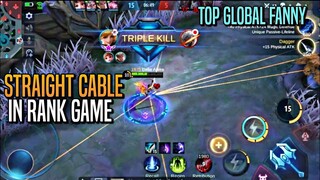 Fanny STRAIGHT CABLE in Rank Game | Top Global Fanny | MLBB