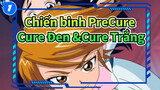 Chiến binh PreCure
Cure Đen &Cure Trắng_1