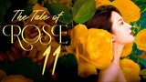 The Tale of Rose EP11 (2024)
