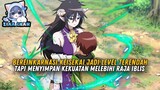 Pemuda ini Bereinkarnasi Keisekai Dengan Level 1 Tapi Menyimpan Kekuatan Melebih