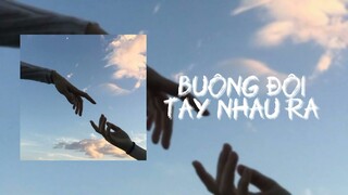 BUÔNG ĐÔI TAY NHAU RA - SƠN TÙNG M-TP [ SPEED UP ]