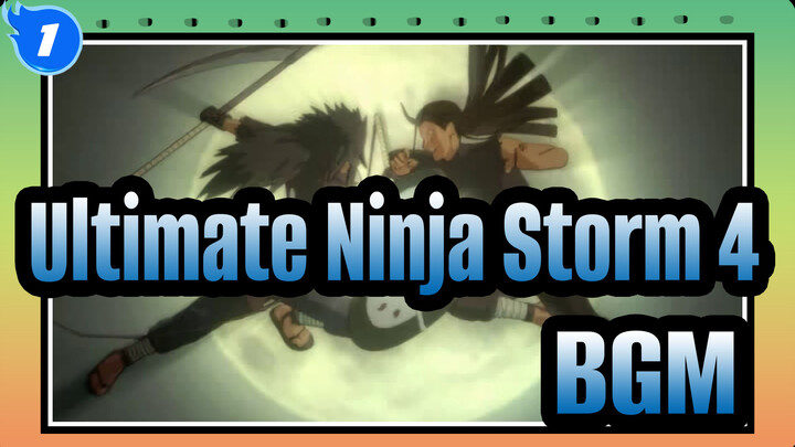 [Ultimate Ninja Storm 4] BGM_B1