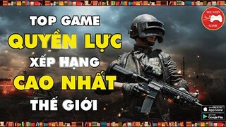 TOP GAME || 7 Game Mobile QUYỀN LỰC NHẤT THẾ GIỚI 2020 || Thư Viện Game