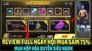 Review Full Ngày Hội Mua Sắm Giảm Giá 75% Mua 30 Hộp Hỏa Quyền Cực Ngon || Free Fire