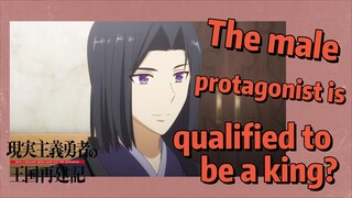 How a Realist Hero Rebuilt the Kingdom 2nd Season | The male protagonist is qualified to be a king?