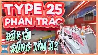 CALL OF DUTY MOBILE VN | TYPE 25 - PHẢN TRẮC - SÚNG CAM MÀ THẾ NÀY Á? | Zieng Gaming