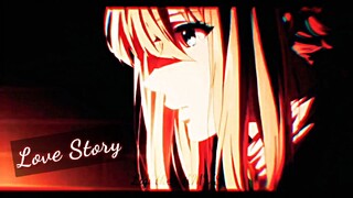 Violet Evergarden [AMV/Edit] Love Story