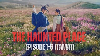 THE HAUNTED PLACE EPISODE 1-6 | DUKUN CANTIK PEMBURU HANTU NAKSIR SILUMAN TAMPAN