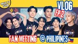 VLOG FANMEETING PHILIPPINES EP.2 [Hit Bite Love The Series] (Multi Sub)
