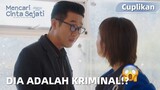 The Journey to Find True Love | Cuplikan EP14 Pacar Punya Catatan Kriminal!? | WeTV【INDO SUB】