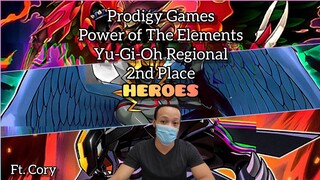 Yu-Gi-Oh! - Prodigy Games - Power of The Elements Regional - 2nd Place - HEROES