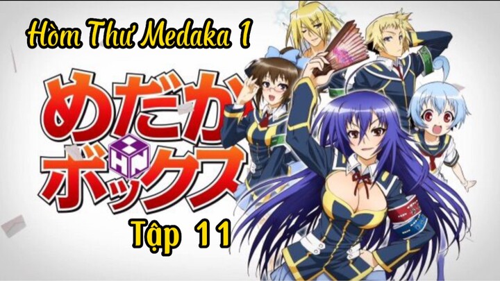 Hòm thư Medaka 1 ( Medaka box) tập 11