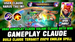 UBAH CARA MAIN CLAUDE KALIAN❗CLAUDE META TERBARU + BUILD CLAUDE TERSAKIT 2024❗GAMEPLAY CLAUDE GLOBAL