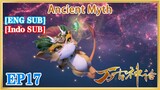 【ENG SUB】Ancient Myth EP17 1080P