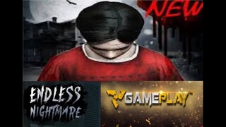 Endless nightmare gameplay part 1