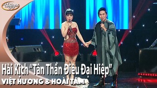 Hài Kịch "Tân Thần Điêu Đại Hiệp" | Việt Hương & Hoài Tâm