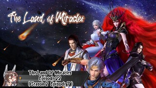 The Land Of Miracles Episode 22 ( Season 2 Episode 7 ) SUB INDO