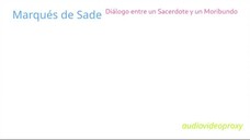 Marqués de Sade - Diálogo ente un Sacerdote y un Moribundo