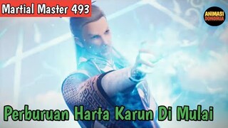 Martial Master 493 ‼️Perburuan Harta Karun Di Mulai