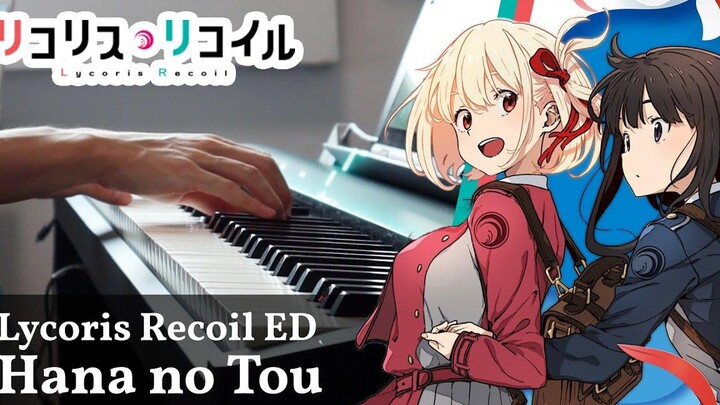 Lycoris Recoil ED 「Hana no Tou」 ปกเปียโน／Sayuri