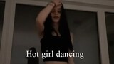 Hot girl dancing