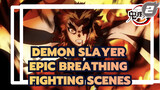 [Demon Slayer] Epic Breathing Fighting Scenes Collection. Come And Enjoy_2
