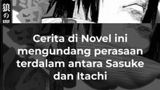 Salah satu novel yang paling dramatis di naruto